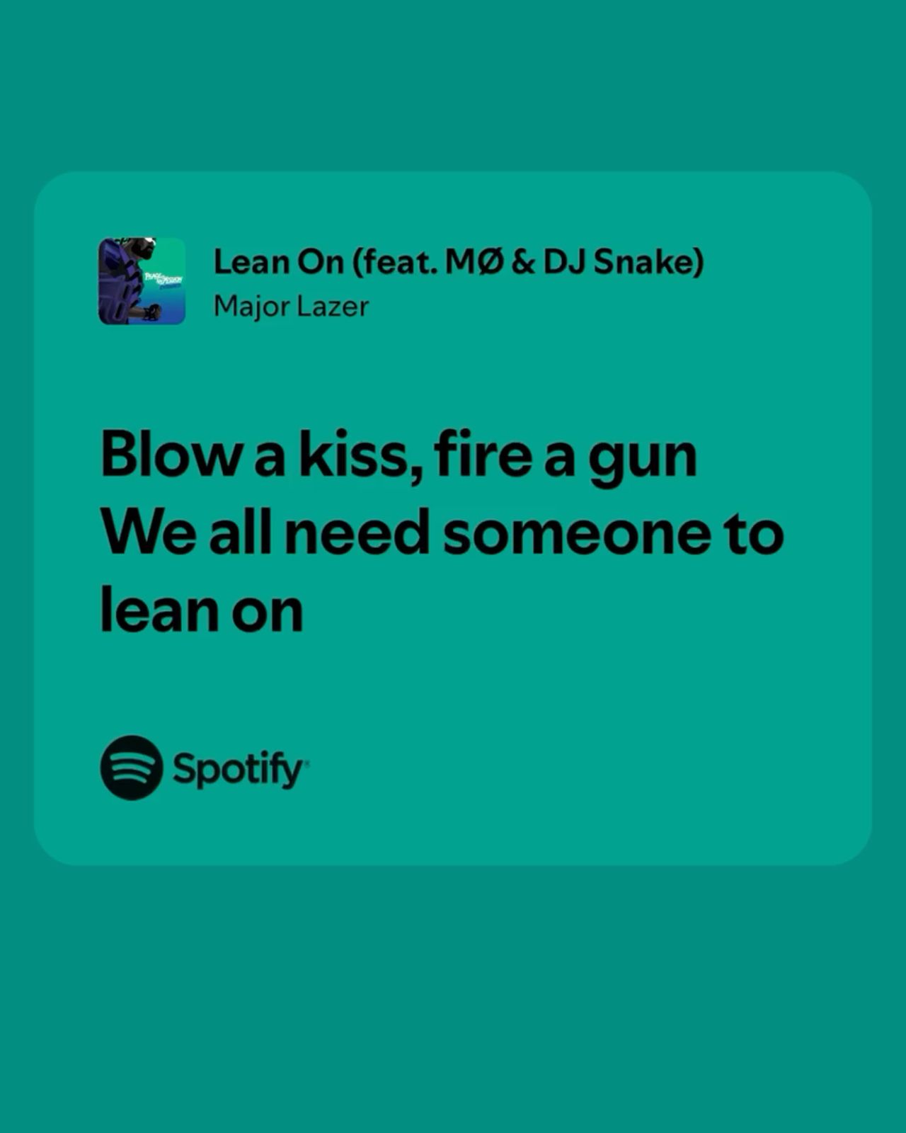 Lean on major lazer lyrics meaning