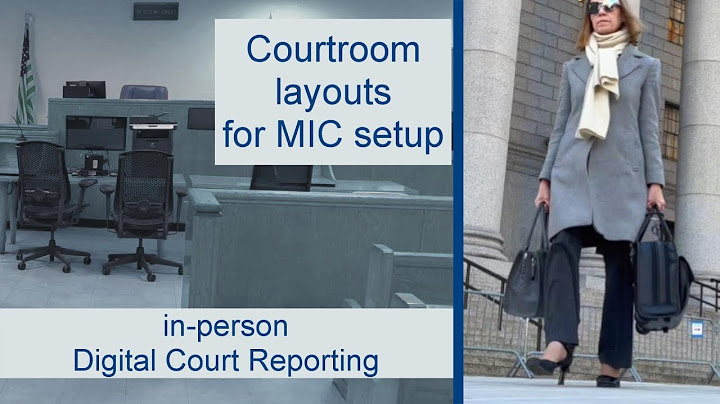Digital courtrooms