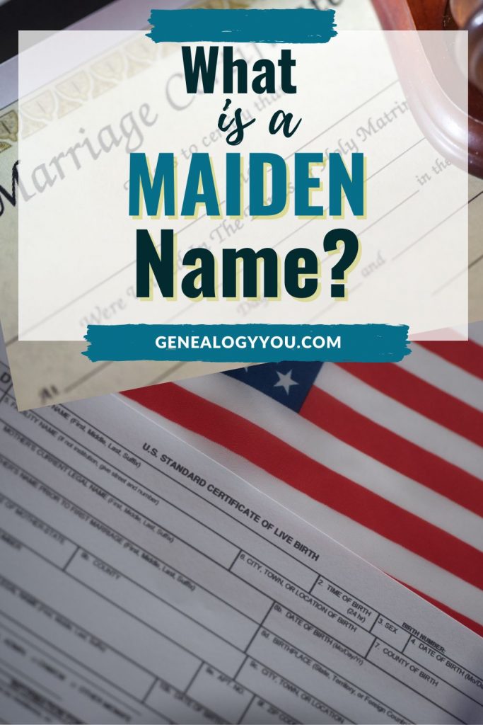 Have you ever used a maiden/previous name meaning