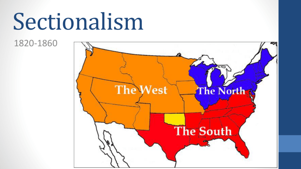 Sectionalism between north and south