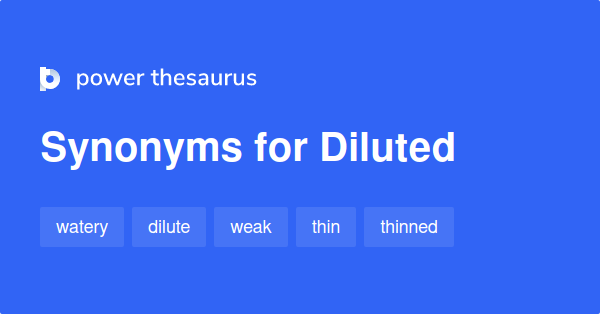 Diluted synonym