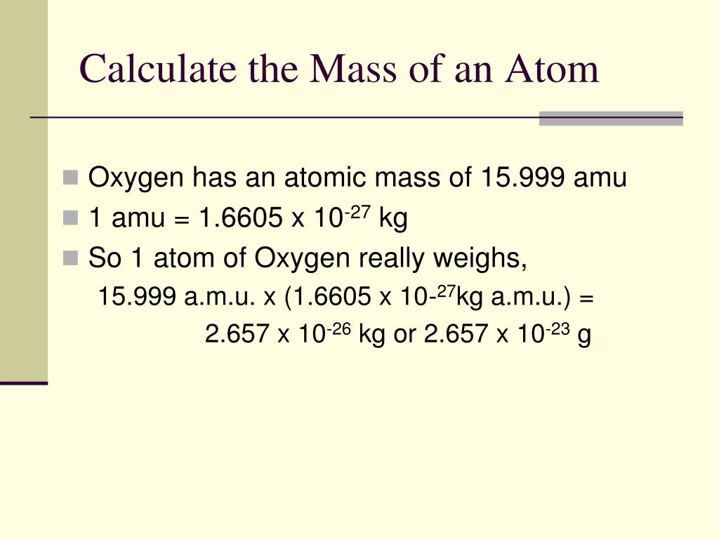 Oxygen atomic mass in kg