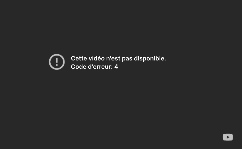 Cette vidéo n'est pas disponible code d'erreur : 4
