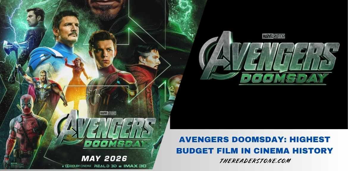 Avengers: Doomsday Budget: Reports and What Is Known