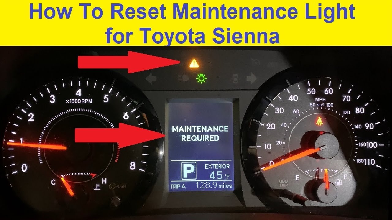 Resetting maintenance light toyota sienna