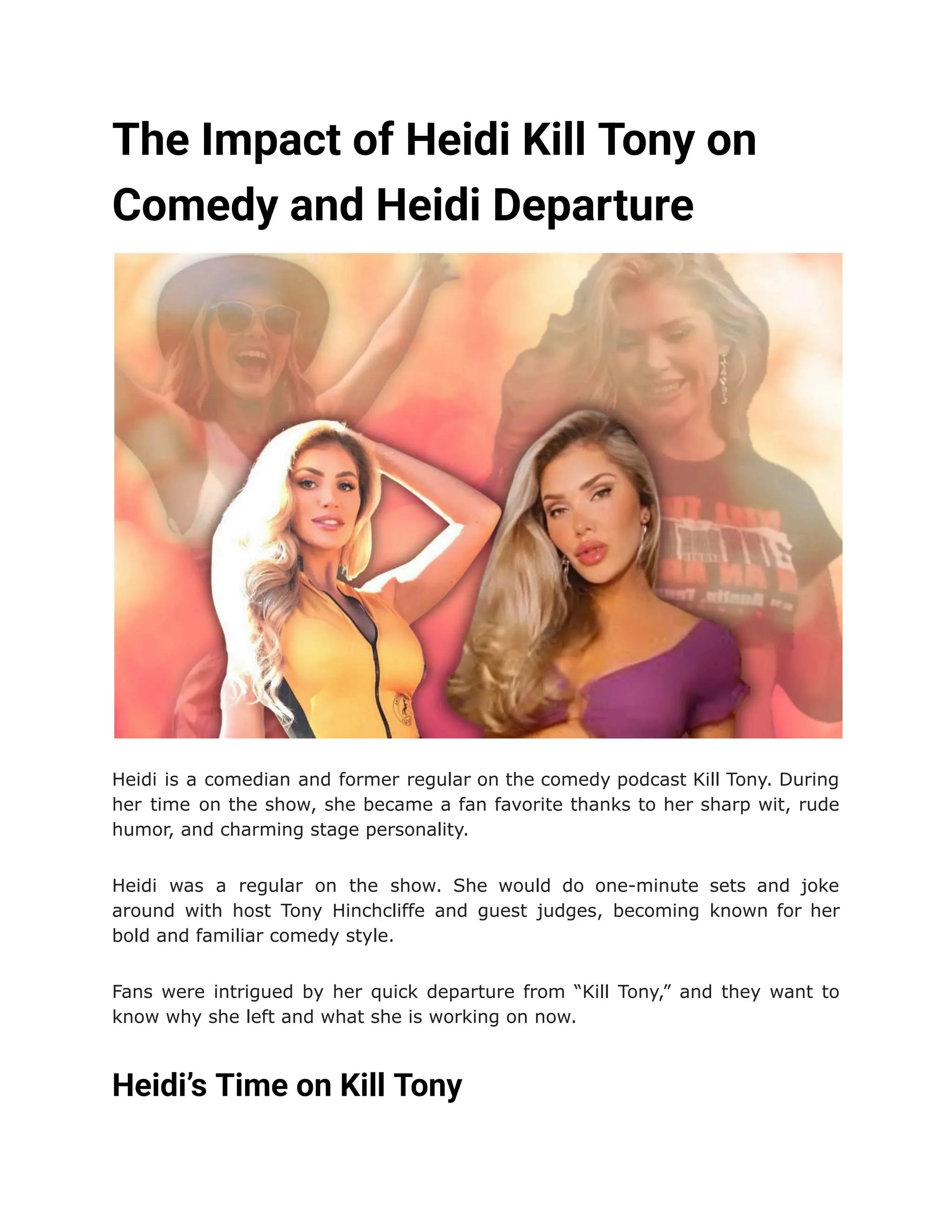 What happened to heidi from kill tony