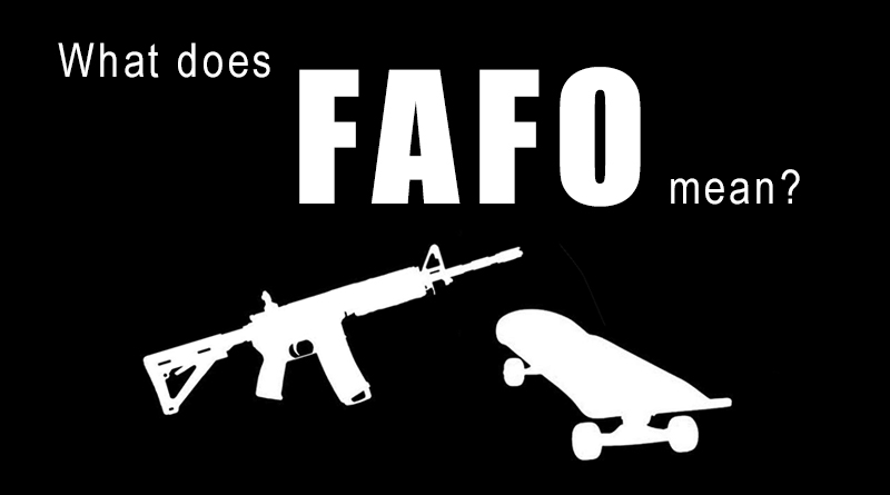 What's the acronym fafo