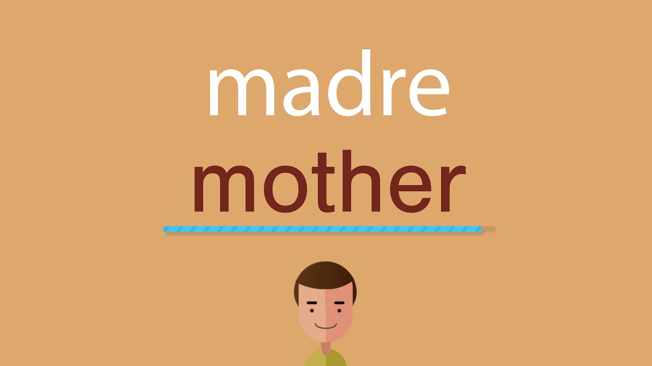 What is madre in english
