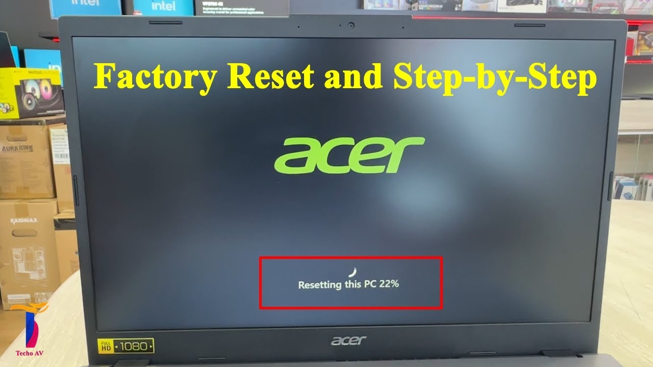 How to reset my acer laptop to factory settings
