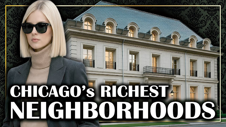 Richest parts of chicago